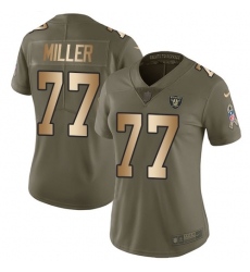 Nike Raiders #77 Kolton Miller Olive Gold Womens Stitched NFL Limited 2017 Salute to Service Jersey