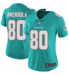 Womens Nike Miami Dolphins 80 Danny Amendola Aqua Green Team Color Vapor Untouchable Limited Player NFL Jersey