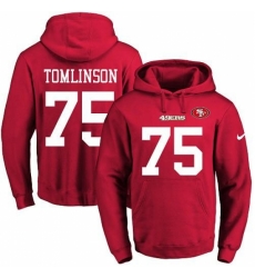 NFL Mens Nike San Francisco 49ers 75 Laken Tomlinson Red Name Number Pullover Hoodie