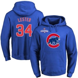 Men Chicago Cubs 34 Jon Lester Blue 2016 World Series Champions Primary Logo Pullover MLB Hoodie